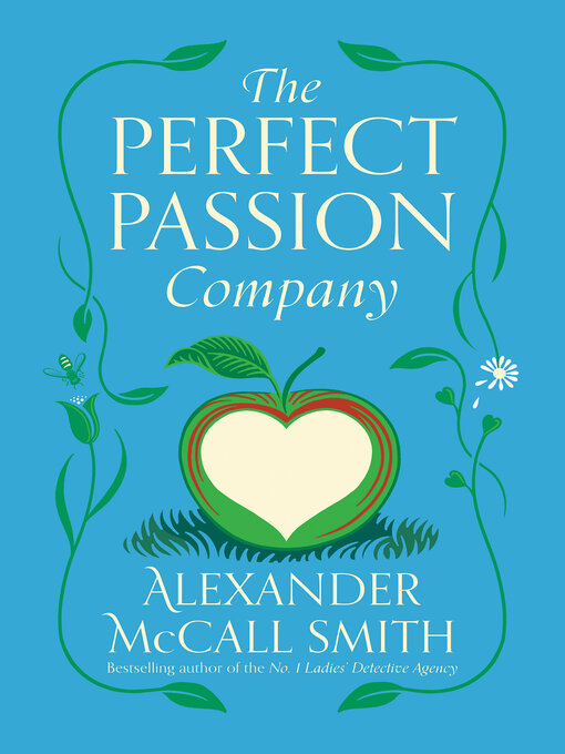 Title details for The Perfect Passion Company by Alexander McCall Smith - Wait list